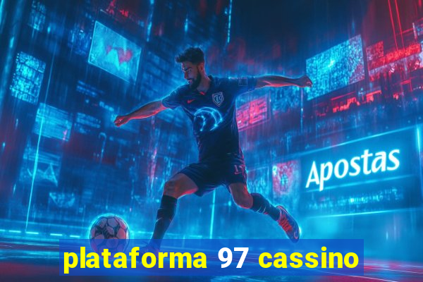 plataforma 97 cassino